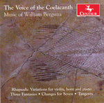 the album cover for Bergsma / Redfield / Lucas / Evenson / Ciraldo - Voice of the Coelacanth-Music of William Bergsma