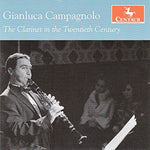 the album cover for Juon / Berg / Stravinsky / Vajda / Campagnolo - Clarinet in the Twentieth Century