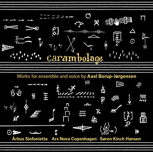 the album cover for Borup-Jorgensen / Hansen - Carambolage-Works for Ens & Voice