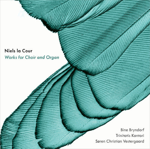 the album cover for La Cour / Bryndorf / Trinitatis Kantori - Works for Choir & Organ