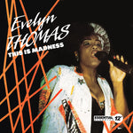 the album cover for Evelyn Thomas - This Is Madness