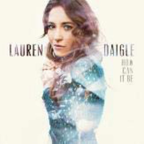 Lauren Daigle - ¿Cómo puede ser? (CD)