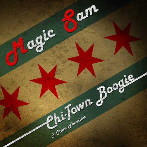 the album cover for Magic Sam - Chi-Town Boogie & Other Favorites