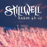 Stillwell - Raise It Up (CD)