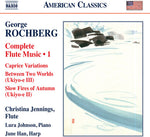 the album cover for Rochberg / Jennings / Han / Johnson - Complete Flute Music 1