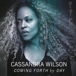 Cassandra Wilson - Coming Forth By Day (Vinyl)