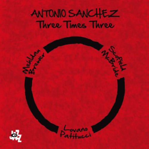 Antonio Sánchez - Tres por Tres (CD)