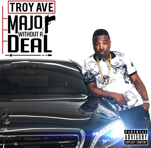the album cover for Troy Ave - Major Without a Deal