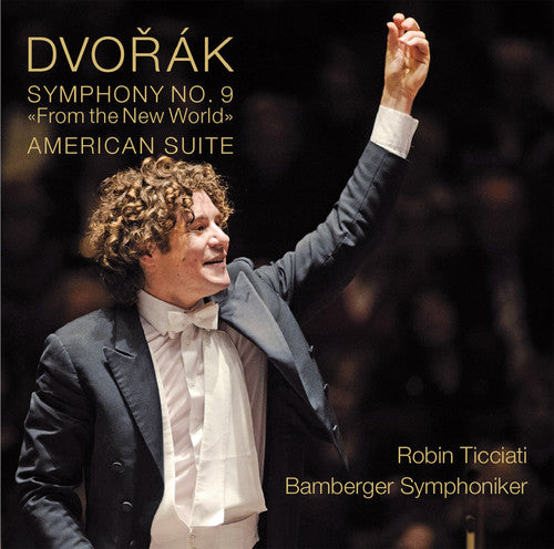 the album cover for Dvorak / Bamberg Symphony / Ticciati - Symphony No. 9 - American Suite