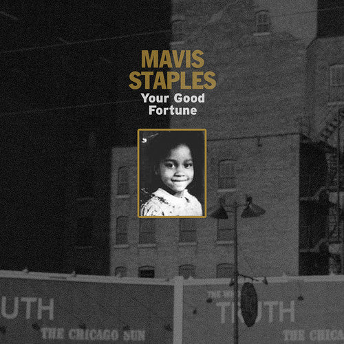 the album cover for Mavis Staples - Your Good Fortune