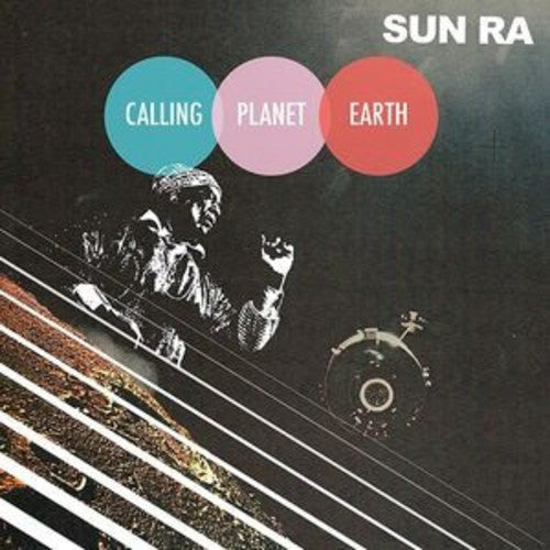 Sun Ra - Llamando al Planeta Tierra (Vinilo)