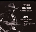 the album cover for Buck Owens - When Buck Came Back Live San Francisco 1989