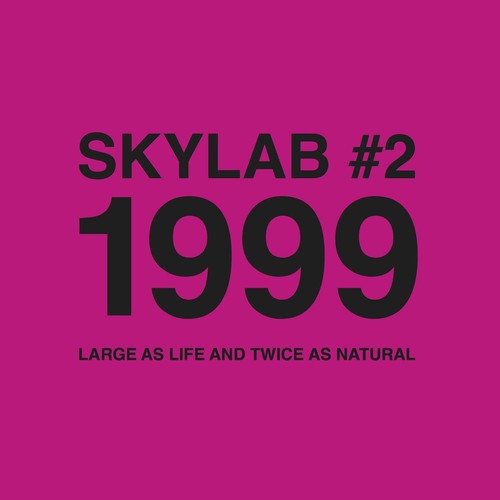the album cover for Skylab - Skylab #2 1999 (Large As Life and Twice As Natural)