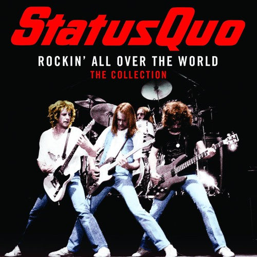 the album cover for Status Quo - Rockin' All Over the World: The Collection