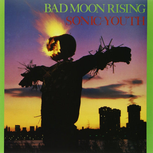 Sonic Youth - Bad Moon Rising (Vinilo)