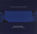 the album cover for Celia Scapin - So a Pessoa Sabe O Que Tem Por Dentro