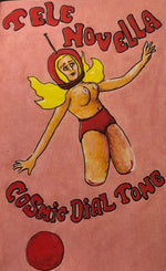 Tele Novella : Cosmic Dial Tone (Cass, EP)