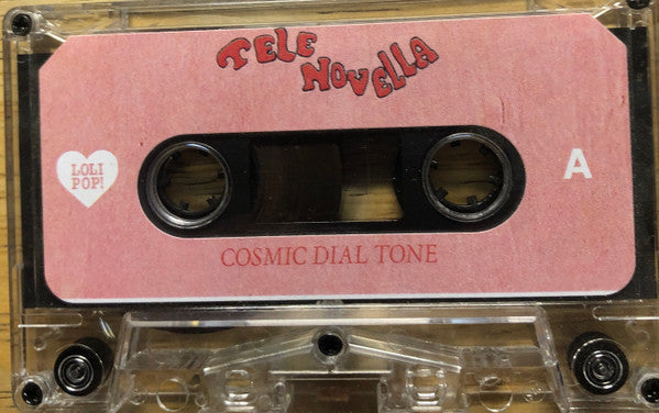 Tele Novella : Cosmic Dial Tone (Cass, EP)