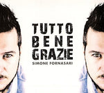 the album cover for Simone Fornasari - Tutto Bene Grazie