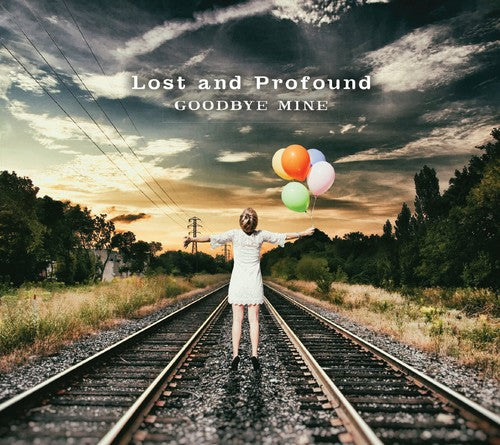 the album cover for Lost & Profound - Goodbye Mine