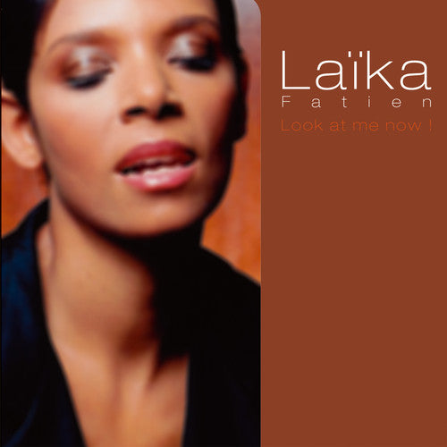 the album cover for Laika Fatien - Look at Me Now
