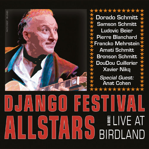 the album cover for Django Festival Allstars - Live at Birdland & More