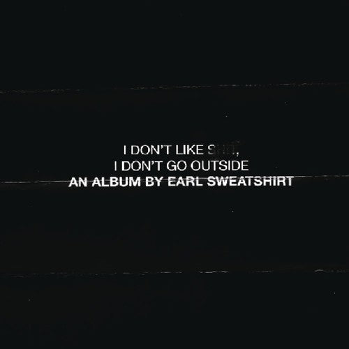 アール・スウェットシャツ - I Don't Like Shit: I Don't Go Outside (CD)