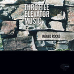 Throttle Elevator Music - Jagged Rocks (Vinyl)
