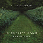 Tony Alonso - En la canción sin fin: Una antología (CD)