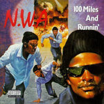 NWA - 100マイルズ・アンド・ランニン(CD)