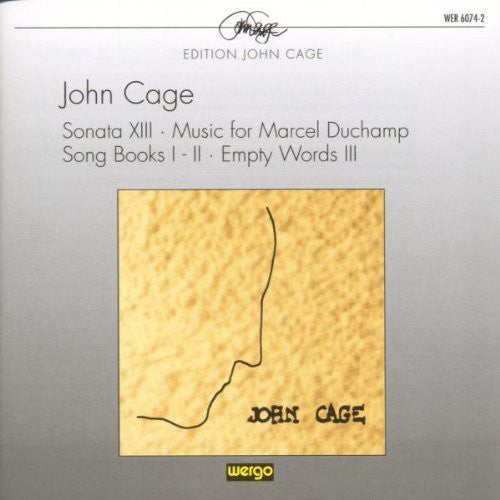 the album cover for Cage - Sonata Xiii / Song Books I-II