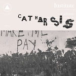 Institute - Catharsis (Vinyl)