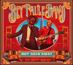 the album cover for Bey Paule Band - Not Goin' Away