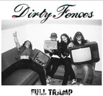 the album cover for Dirty Fences - Full Tramp