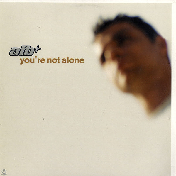 ATB : You're Not Alone (12")