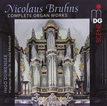 the album cover for Bruhns / Ingo Duwensee - Complete Organ Works