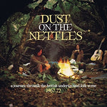 the album cover for Dust On The Nettles A Journey Through The British - Dust on the Nettles: A Journey Through the British