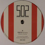 Teeth (8) : Shawty (12")