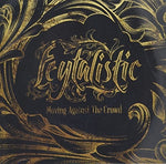 the album cover for Feytalistic - Moving Against the Crowd
