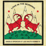 the album cover for Angelo Spencer - Love in the Morning