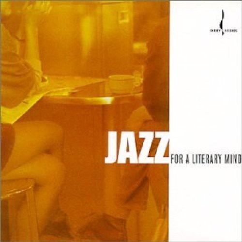 the album cover for Jazz For A Literary Mind - Jazz for a Literary Mind / Various