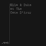 Ella* & Duke* : Ella & Duke At The Cote D'Azur (2xLP, Album, RE, RM, 180 + LP, Album, RE, RM, 180 )