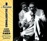 the album cover for Swan Silvertones - Amen Amen Amen: The Essential Collection