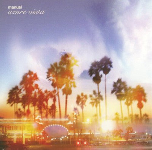 the album cover for Manual - Azure Vista 2015 Remaster