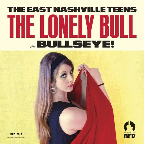 the album cover for East Nashville Teens - The Lonely Bull/Bullseye