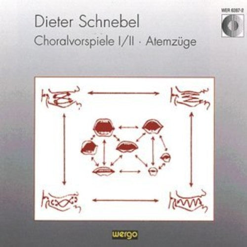 the album cover for Schnebel Choralvorspiele I & Ii / Various - Schnebel: Choralvorspiele I & Ii / Various