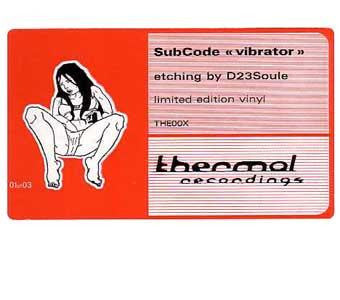 SubCode : Vibrator (12", Etch, Ltd)