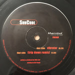 SubCode : Vibrator (12", Etch, Ltd)