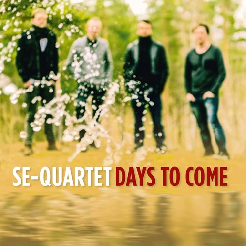 the album cover for Se-Quartet - Days to Come