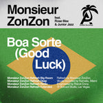 the album cover for Monsieur ZonZon - Boa Sorte (Good Luck)